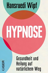 Hypnose - Hansruedi Wipf - ebook