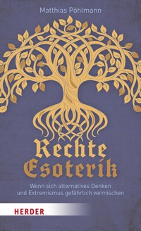 Rechte Esoterik - Matthias Pöhlmann - ebook