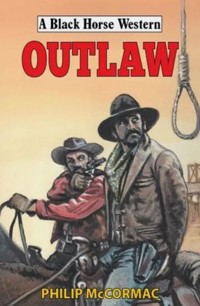 Outlaw - Philip McCormac - ebook