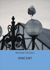 VINCENT - Michael Siemers - ebook