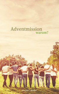 Adventmission warum? - Konrad F Müller - ebook