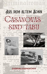 Casanovas sind tabu - Gudrun Leyendecker - ebook