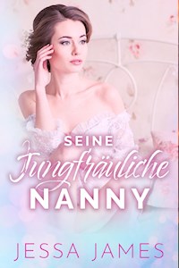 Seine jungfräuliche Nanny - Jessa James - ebook