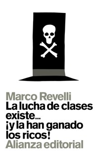 La lucha de clases existe... ¡y la han ganado los ricos! - Marco Revelli - ebook