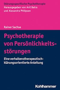 Psychotherapie von Persönlichkeitsstörungen - Rainer Sachse - ebook