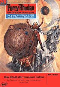 Perry Rhodan 433: Die Stadt der tausend Fallen -  william voltz - ebook