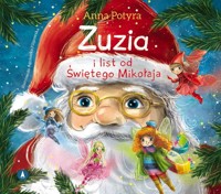 Zuzia i list od Świętego Mikołaja - Anna Potyra - audiobook + książka