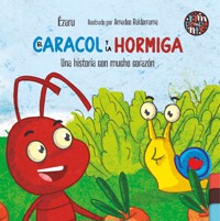 El caracol y la hormiga - Ézaru - ebook