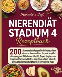 Nierendiät Stadium 4 Rezeptbuch - Hannelore Vogt - ebook