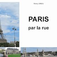Paris par la rue - Rémy Landu - ebook