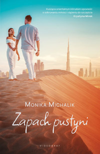 Zapach pustyni - Monika Michalik - ebook + audiobook + książka