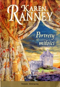 Portrety miłości - Karen Ranney - ebook