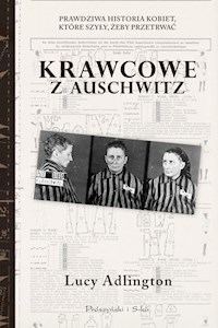Krawcowe z Auschwitz - Adllington Lucy - książka