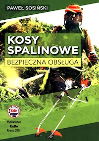 Kosy spalinowe Bezpieczna obsługa - Sosiński Paweł - książka