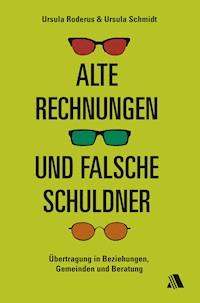 Alte Rechnungen und falsche Schuldner - Ursula Schmidt - ebook