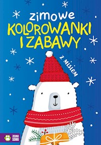 Zimowe kolorowanki i zabawy z misiem - - książka