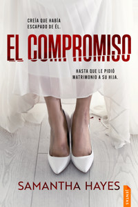 El compromiso - Samantha Hayes - ebook