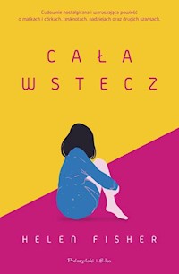 Cała wstecz - Fischer Helen - książka