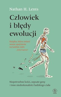 Człowiek i błędy ewolucji - Lents Nathan H. - książka