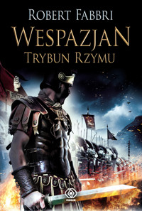 Wespazjan. Wespazjan. Trybun Rzymu - Robert Fabbri - ebook + audiobook