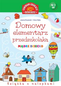 Domowy elementarz przedszkolaka Mądre dziecko - Krzyżanek Joanna, Sójka Anna - książka