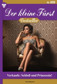 Verkaufe: Schloß und Prinzessin! - Viola Maybach - ebook