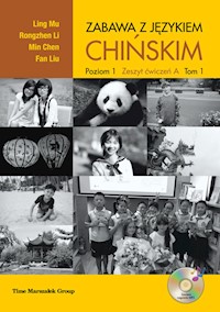 Zabawa z językiem chińskim. Zeszyt ćwiczeń A Tom 1 Poziom 1 - Ling Mu, Rongzhen Li, Min Chen, Fan Liu - książka