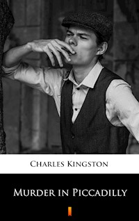 Murder in Piccadilly - Charles Kingston - ebook