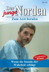 Wenn die Stunde der Wahrheit schlägt - Carolin Grahl - ebook