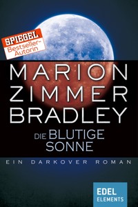 Die blutige Sonne - Marion Zimmer Bradley - ebook