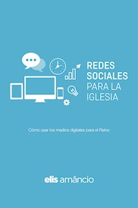 Redes Sociales para la Iglesia - Elis Amâncio - ebook
