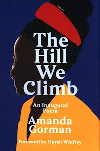 The Hill We Climb - Gorman Amanda - książka