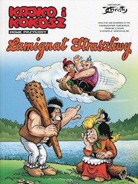 Kajko i Kokosz Nowe przygody Tom 2 Łamignat Straszliwy - Kur Maciej, Samojlik Tomasz, Bednarczyk Piotr, Kiełbus Sławomir, Samojlik Tomasz - książka