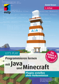 Let‘s Play.Programmieren lernen mit Java und Minecraft - Daniel Braun - ebook