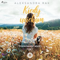 Prowadź mnie. Kiedy uciekam - Aleksandra Rak - audiobook