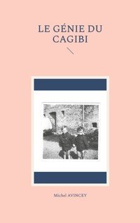 Le Génie du cagibi - Michel Avincey - ebook