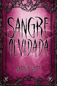 Sangre olvidada - Natalia Hatt - ebook