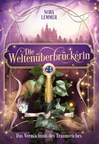 Die Weltenüberbrückerin - Nora Lemmer - ebook