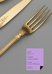 Cautela contra cautela - Antonio Mira de Amescua - ebook