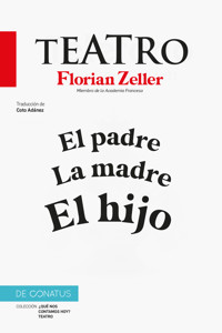 El Teatro de Florian Zeller - Floran Zeller - ebook