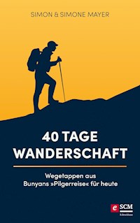 40 Tage Wanderschaft - Simon Mayer - ebook
