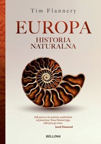 Europa. Historia naturalna - Tim Flannery - książka
