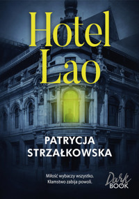 Hotel Lao - Patrycja Strzałkowska - ebook + audiobook + książka
