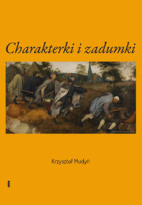 Charakterki i zadumki - Mudyń Krzysztof - książka