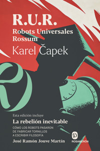 R.U.R. Robots Universales Rossum - Karel Capek - ebook