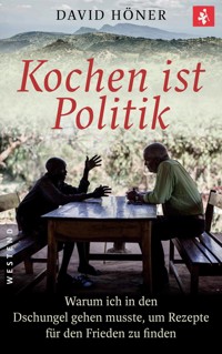 Kochen ist Politik - David Höner - ebook