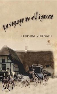 Le voyage en diligence - Christine Vedovato - ebook