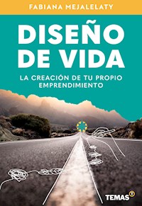 Diseño de vida - Fabiana Mejalelaty - ebook