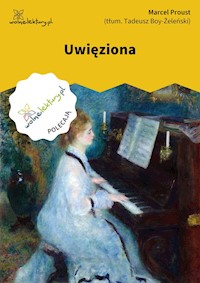 Uwięziona - Proust Marcel - ebook