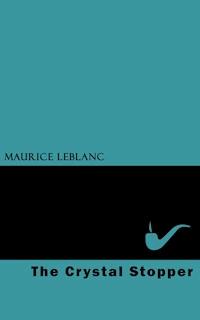 The Crystal Stopper - Leblanc Maurice - ebook